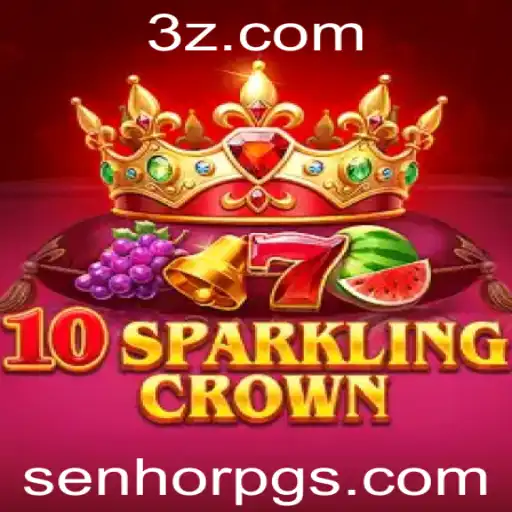 Descubra o Universo Fascinante de 10SparklingCrown: Um Jogo de Estratégia e Aventura